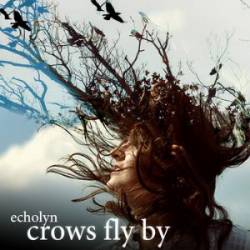 Echolyn : Cross Fly By